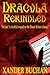 Dracula Rekindled