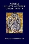 Angels in Late Ancient Christianity