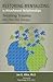 Restoring Mentalizing in Attachment Relationships: Treating Trauma With Plain Old Therapy