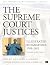 The Supreme Court Justices:...