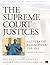 The Supreme Court Justices: Illustrated Biographies, 1789–2012