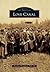 Love Canal (Images of America: New York)