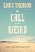 The Call of the Weird: Travels in American Subcultures