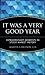 It Was a Very Good Year: Ex...