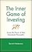 The Inner Game of Investing...