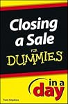 Closing a Sale in a Day for Dummies