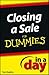 Closing a Sale in a Day for Dummies
