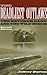 The Deadliest Outlaws: The Ketchum Gang and the Wild Bunch