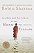 The Secret Letters of the Monk Who Sold His Ferrari: An Inspiring Spiritual Fable About Creating a Meaningful Legacy and Finding True Purpose