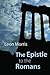 The Epistle to the Romans by Leon L. Morris