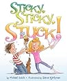 Sticky, Sticky, Stuck! by Michael Gutch Sticky, Sticky, Stuck! by Michael Gutch