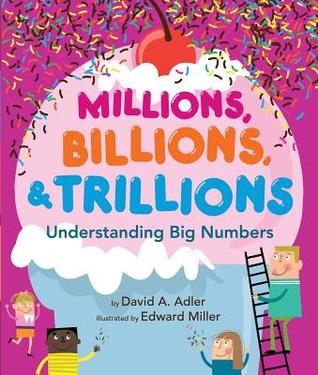 Millions, Billions, & Trillions (Library Binding)