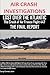 Air Crash Investigations: Lost Over the Atlantic the Crash of Air France Flight 447 the Final Report