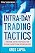 Intra-Day Trading Tactics: Pristine.Com's Stategies for Seizing Short-Term Opportunities