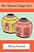 The Chinese Ginger Jars by Myra Scovel