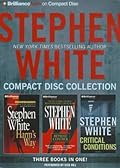 Stephen White CD Collection 3: Harm's Way/Remote Control/Critical Conditions
