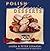 Polish Classic Desserts (Classic Recipes Series)