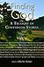 Finding God by John M. Mulder