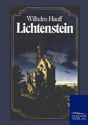Lichtenstein By Wilhelm Hauff