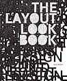 The Layout Look Book The Layout Look Book