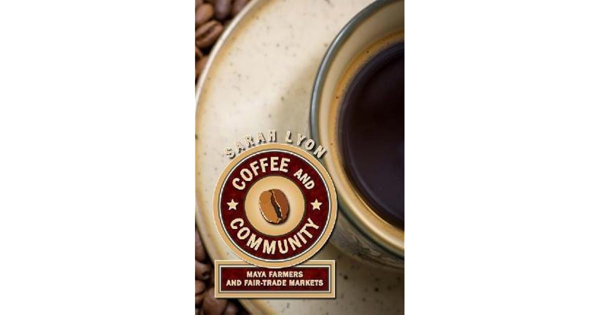 Coffee and Community by Sarah Lyon