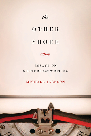 Other Shore: Essays on Writers and Writing