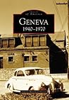 Geneva: 1940-1970 (Images of America: New York)