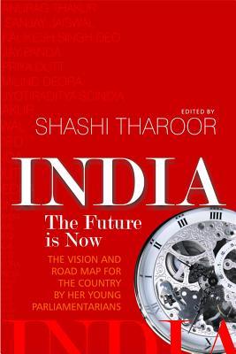 India : The Future is Now (Hardcover)
