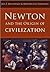 Newton and the Origin of Civilization