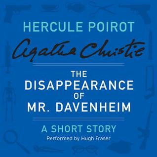 The Disappearance of Mr. Davenheim: A Short Story