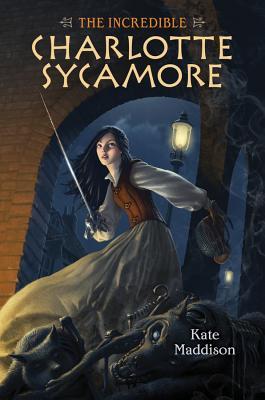 The Incredible Charlotte Sycamore (Charlotte Sycamore, #1)