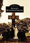 Detroit's Woodmere Cemetery