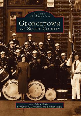 Georgetown and Scott County (Images of America: Kentucky)