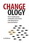 Changeology: How ...
