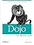 Dojo: The Definitive Guide:...