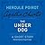 The Under Dog: A Short Story (Hercule Poirot)