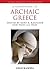 A Companion to Archaic Greece
