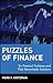 Puzzles of Finance: Six Practical Problems and Their Remarkable Solutions