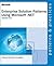 Enterprise Solution Patterns Using Microsoft(r) .Net by Ward Cunningham