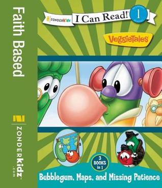 Bubblegum, Maps, and Missing Patience (I Can Read!/Big Idea Books/VeggieTales)