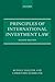 Principles of International Investment Law