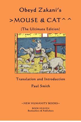 Obeyd Zakani's Mouse & Cat: The Ultimate Edition
