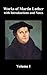 Works of Martin Luther, Volume 1. [Luther's Prefaces to His Works, the Ninety-Five Theses (Together with Related Letters), Treatise on the Holy Sacram