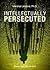 Intellectually Persecuted: ...