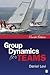 Group Dynamics for Teams