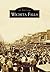 Wichita Falls by Kenneth E. Hendrickson Jr.