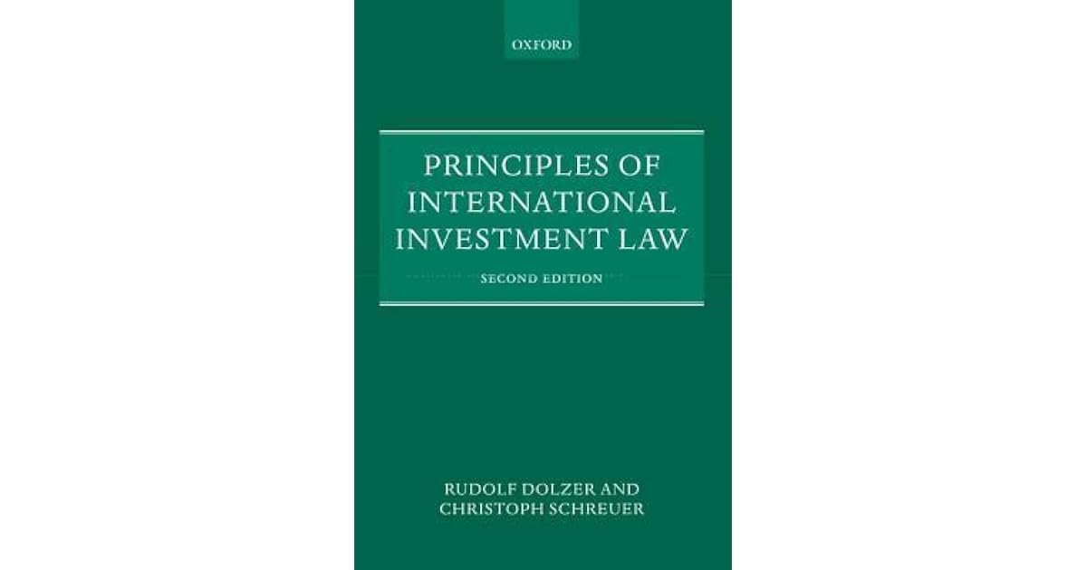 Principles Of International Investment Law By Rudolf Dolzer