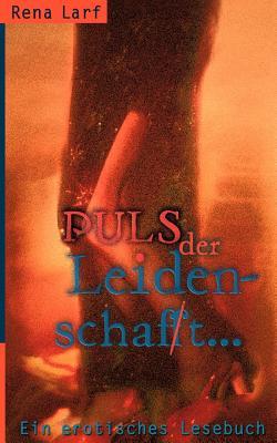 Puls Der Leidenschaft (German Edition)