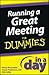 Running a Great Meeting in a Day for Dummies