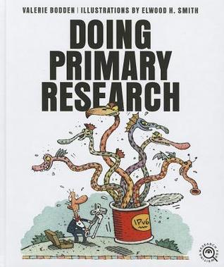 Doing Primary Research (Research for Writing)
